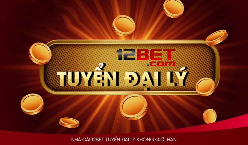 Trang cá cược uy tín 12bet